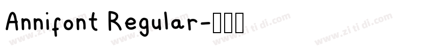Annifont Regular字体转换 Annifont Regular字体转换